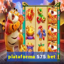 plataforma 575 bet